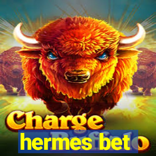 hermes bet